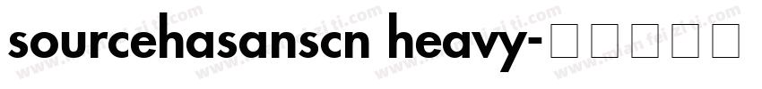 sourcehasanscn heavy字体转换